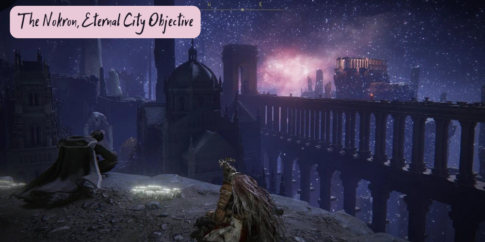The Nokron, Eternal City Objective